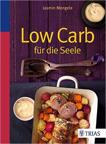 LowCarb für die Seele