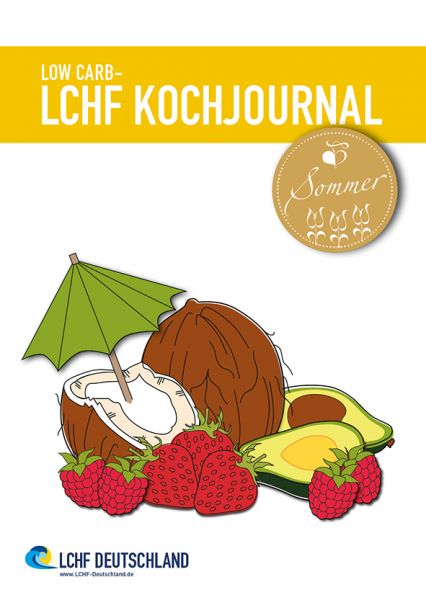 LOW CARB - LCHF Kochjournal Sommer 2015 - Restbestand