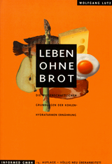 Leben ohne Brot